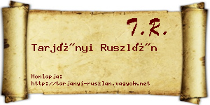 Tarjányi Ruszlán névjegykártya